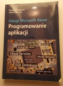 Usługi Microsoft Azure. Programowanie aplikacji