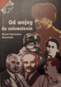 Od wojny do zniewolenia