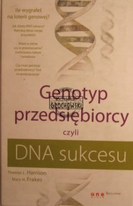 Genotyp przedsiębiorcy czyli DNA sukcesu