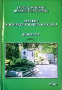 Panteon Żołnierzy Polski Walczącej SOWIŃSKI, CHAŁUPIŃSKI