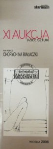 XI Aukcja dzieł sztuka na rzecz chorych na białaczki. Wiosna 2006.