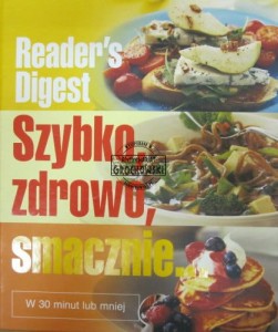 Szybko, zdrowo, smacznie.