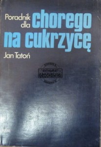 Poradnik dla chorego na cukrzycę