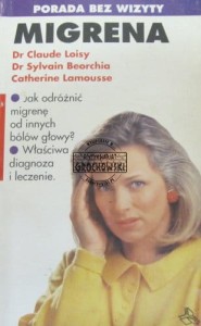 Migrena. (Seria: Porada bez wizyty)