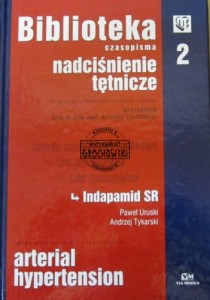 Biblioteka nadciśnienia tętniczego. Tom 2. Indapamid SR