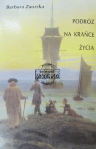 Podróż na krańce życia