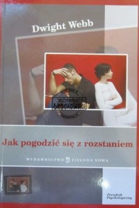 Jak pogodzić się z rozstaniem