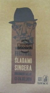 Międzynarodowy Festiwal Śladami Singera. Dokumentacja 12-24.07.2011
