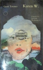 Karen W. (Seria: Współczesna Proza Światowa)