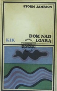 Dom nad Loarą. (Seria: Klub Interesującej Książka, KIK)