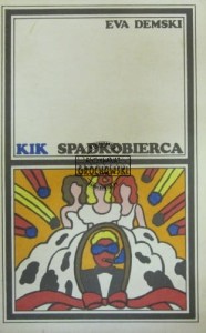 Spadkobierca. (Seria: Klub Interesującej Książka, KIK)