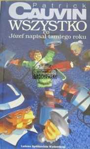 Wszystko, co Józef napisał tamtego roku