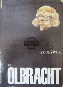 Zdobywca. (Seria: Biblioteka Pisarzy Czeskich i Słowackich)
