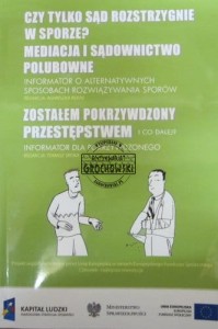 Czy tylko sąd roztrzygnie w sporze? Mediacja i sądownictwo polubowne. Zostałem pokrzywdzony przestępstwem
