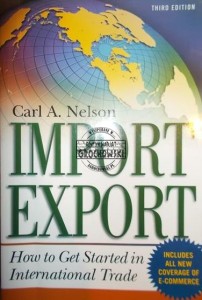 Import Export NELSON How to Get Started in International Trade