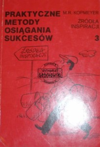 Praktyczne metody osiągania sukcesów. 3. Źródła inspiracji