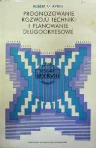 Prognozowanie rozwoju techniki i planowanie długookresowe