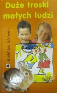 Duże troski małych ludzi