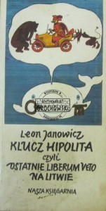 Klucz Hipolita czyli ostatnie liberum veto na Litwie
