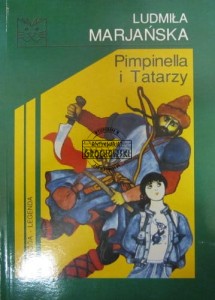 Pimpinella i Tatarzy. (Seria: Przygoda-Legenda)