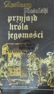 Przyjazd Króla Jegomości
