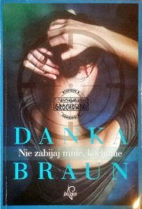 Nie zabijaj mnie, kochanie BRAUN