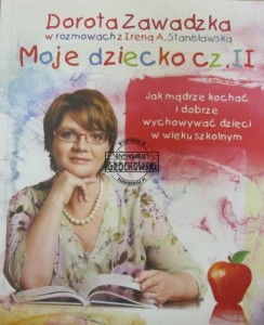Moje dziecko cz. II.