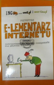 E-lementarz internetu czyli najprostszy na świecie podręcznik dla miliona Polaków