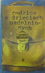 Rodzice o dzieciach uzdolnionych