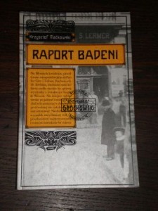 Raport Badeni Krzysztof Maćkowski