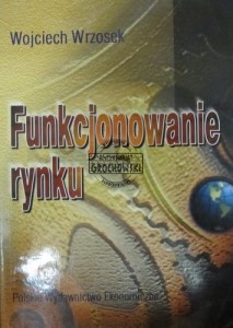 Funkcjonowanie rynku.