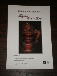 Życie Od-Do Jerzy Koperski