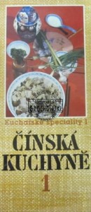 Cinska kuchyne. 1. Kucharske speciality.