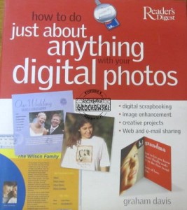 How to do just about anything with your digital photos