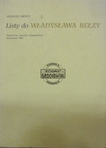 Listy do Władysława Bełzy. (wspomnienia)