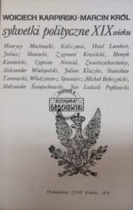 Sylwetki polityczne XIX wieku. (wspomnienia)