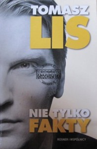 Nie tylko Fakty. (autobiografia)