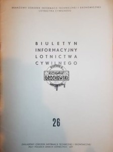 Biuletyn informacyjny lotnictwa cywilnego 26, 3'67
