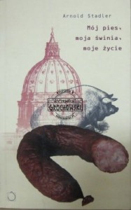 Mój pies, moja świnia, moje życie