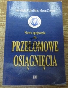 Nowe spojrzenie na przełomowe osiągnięcia  STEELE