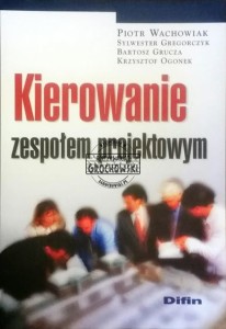 Kierowanie zespołem projektowym WACHOWIAK