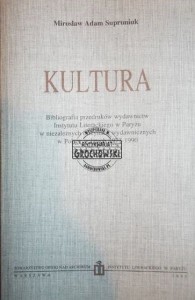 Kultura Bibliografia przedruków wydawnictw Instytutu Literackiego w Paryżu w niezależnych oficynach wydawniczych w latach 1977-1990