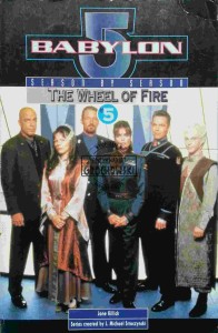 The wheel of fire [Seria: Babylon, tom 5.5]