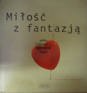 Miłość z fantazją. Wszystko, co potrzebne, żeby miłość kwitła