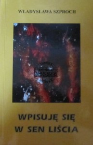 Wpisuję się w sen liścia