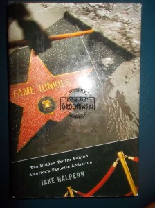 Fame junkies