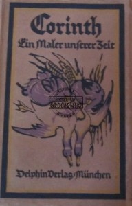 Louis Corinth ein maler unserer zeit.