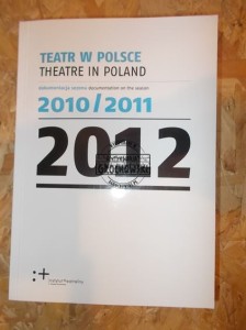 Teatr w Polsce. Dokumentacja sezonu 2010/2011, 2012