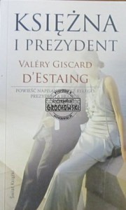 Księżna i prezydent Valery Giscard D'Estaing