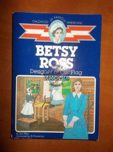 Betsy Ross. Designer of our flag